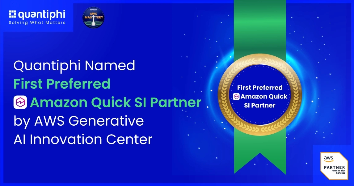 Quantiphi Named First Preferred Amazon Quick SI Partner by AWS ...